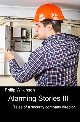 Alarming stories III tales of a security company director book cover